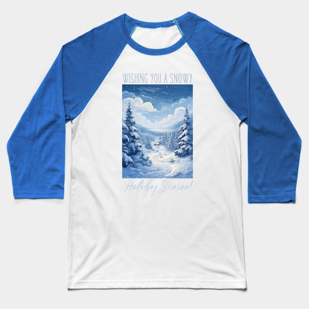 Wishing You a Snowy holiday Season Baseball T-Shirt by FehuMarcinArt